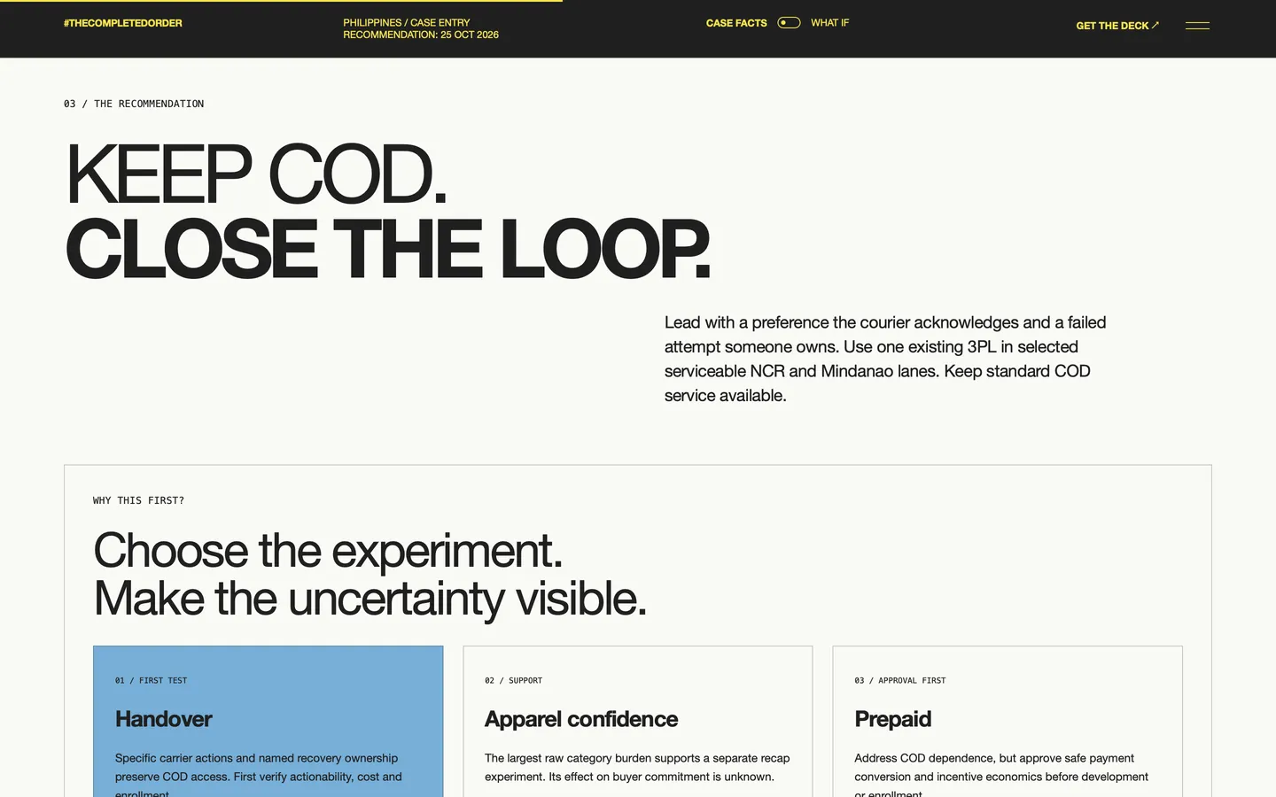 “Keep COD. Close the loop.”: the recommendation, over three experiments to choose from: handover, apparel confidence and prepaid.
